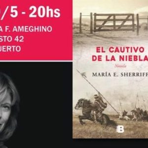 María Sherriff presenta su libro “El cautivo de la niebla” María Sherriff presenta su libro “El cautivo de la niebla”