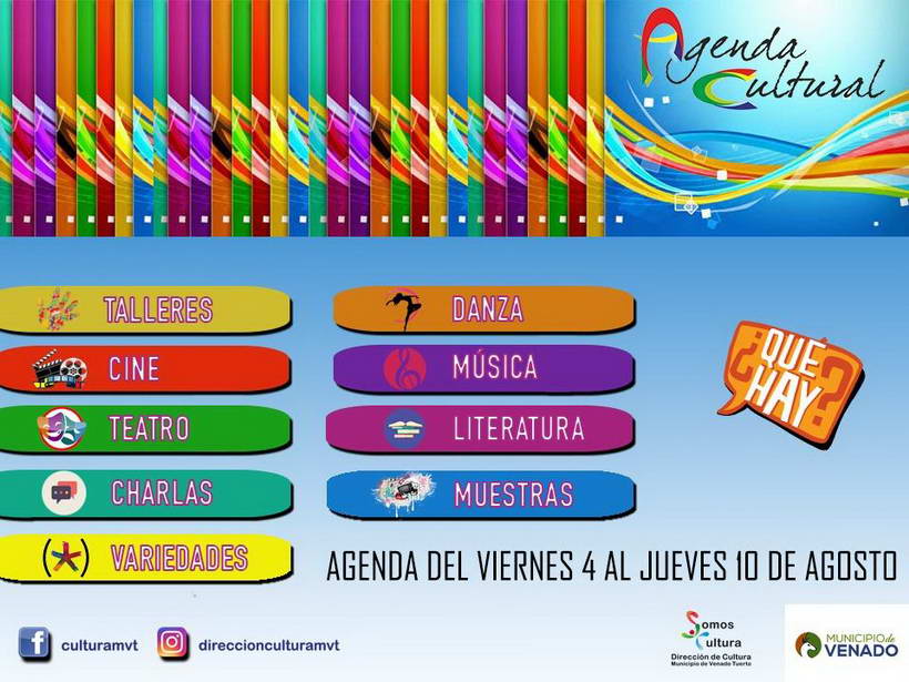 Agenda cultural del 4 al 10 de agosto