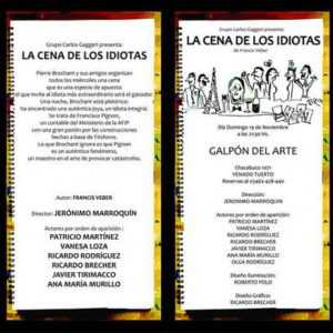 Grupo Carlos Gaggeri presenta “La Cena de los Idiotas” Grupo Carlos Gaggeri presenta “La Cena de los Idiotas”