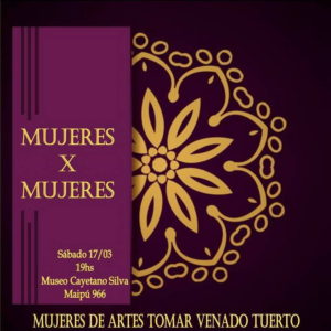 “Mujeres por Mujeres” en el Museo Regional “Mujeres por Mujeres” en el Museo Regional