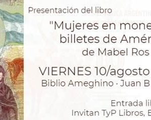 Mabel Ros presenta su libro “Mujeres en monedas y billetes de América”