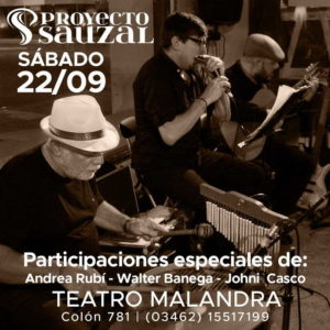 Proyecto Sauzal en Sala Malandra Proyecto Sauzal en Sala Malandra