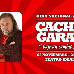 Gira nacional 2018 de Cacho Garay lo trae a Venado Tuerto Gira nacional 2018 de Cacho Garay lo trae a Venado Tuerto
