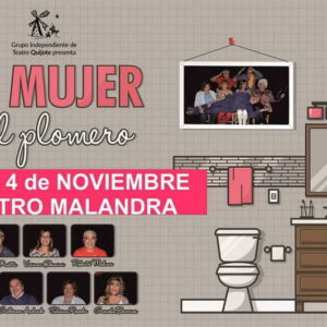 Grupo quijote presenta “Mi Mujer es el Plomero” Grupo quijote presenta “Mi Mujer es el Plomero”
