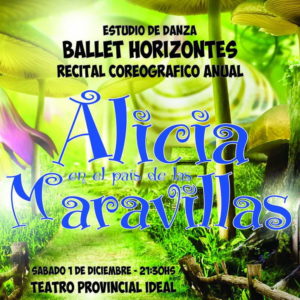 Ballet Horizontes presenta “Alicia en el País de las Maravillas”