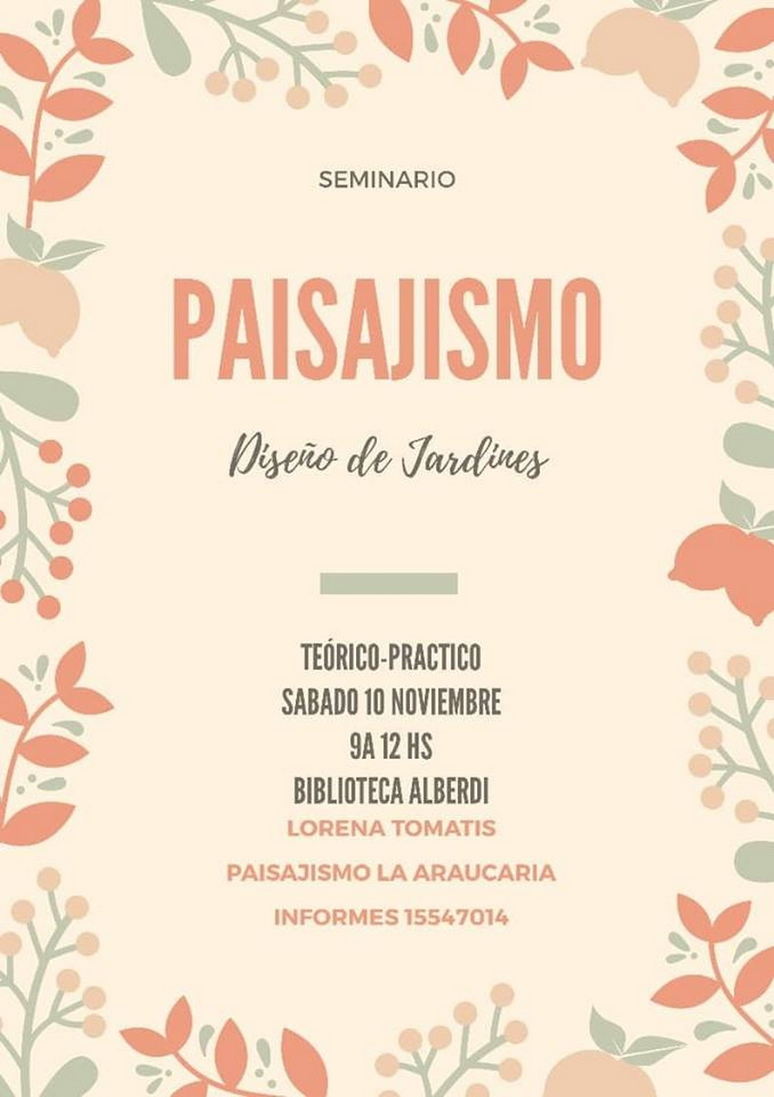 Seminario de Paisajismo en Biblioteca Alberdi Seminario de Paisajismo en Biblioteca Alberdi