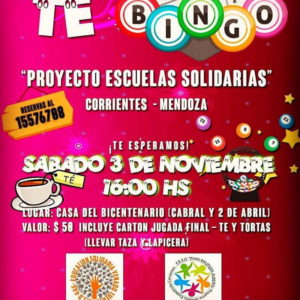 Té Bingo a beneficio del proyecto “Escuelas Solidarias” Té Bingo a beneficio del proyecto “Escuelas Solidarias”