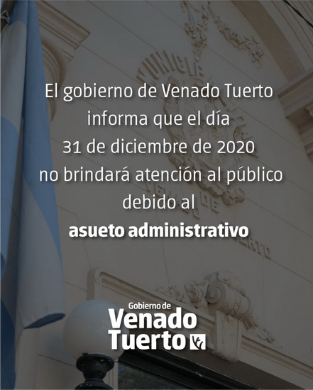 Asueto municipal para la jornada del 31 de diciembre Asueto municipal para la jornada del 31 de diciembre