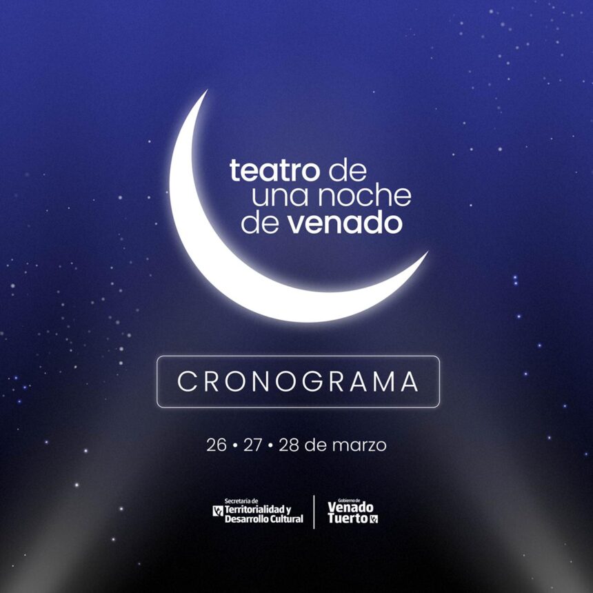 Hoy comienza la edición 2021 del ciclo “Teatro de una Noche de Venado”