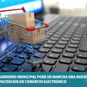 El Gobierno municipal pone en marcha una nueva capacitación en comercio electrónico