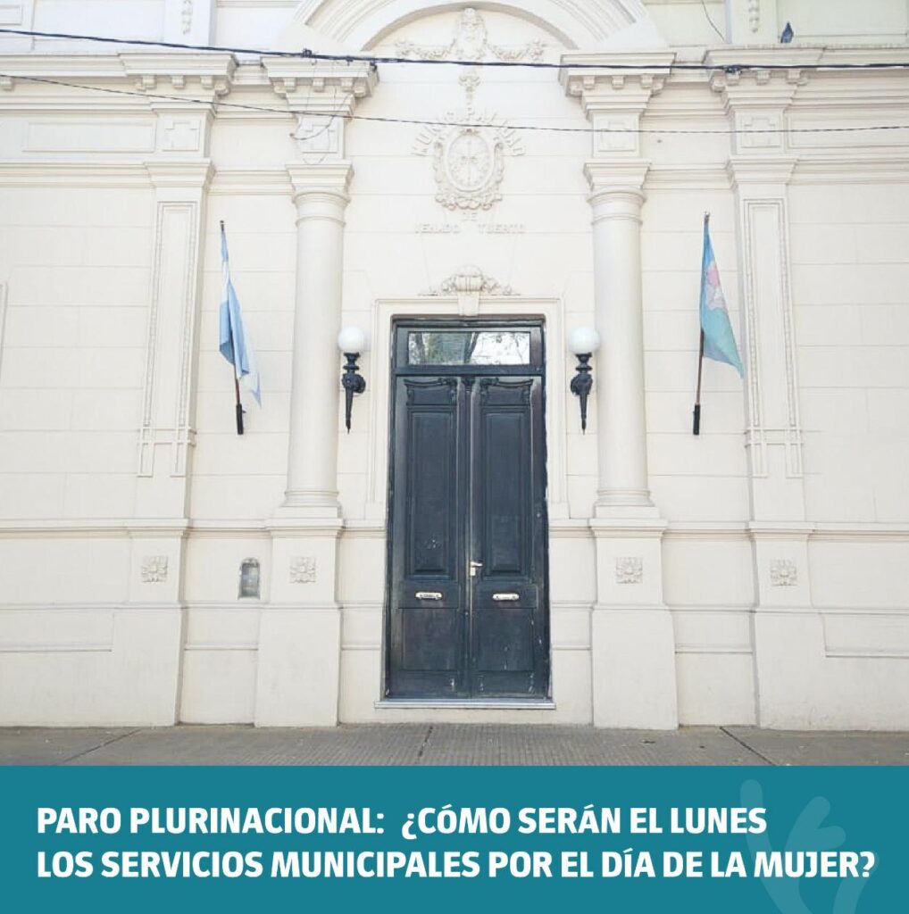 Paro Plurinacional en el Día de la Mujer: prestación de servicios municipales