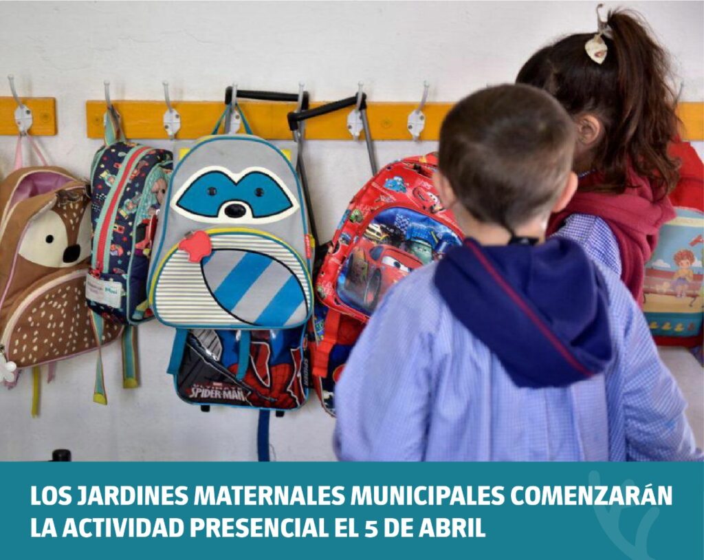 Los Jardines Maternales municipales comenzarán la actividad presencial el 5 de abril
