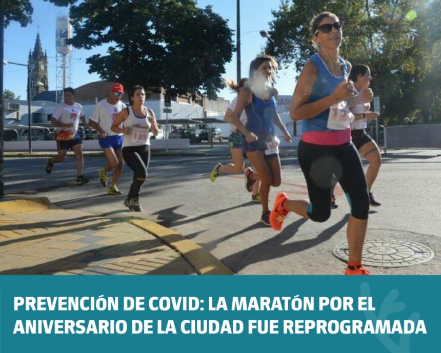Prevención de covid: La Maratón por el Aniversario de la ciudad fue reprogramada