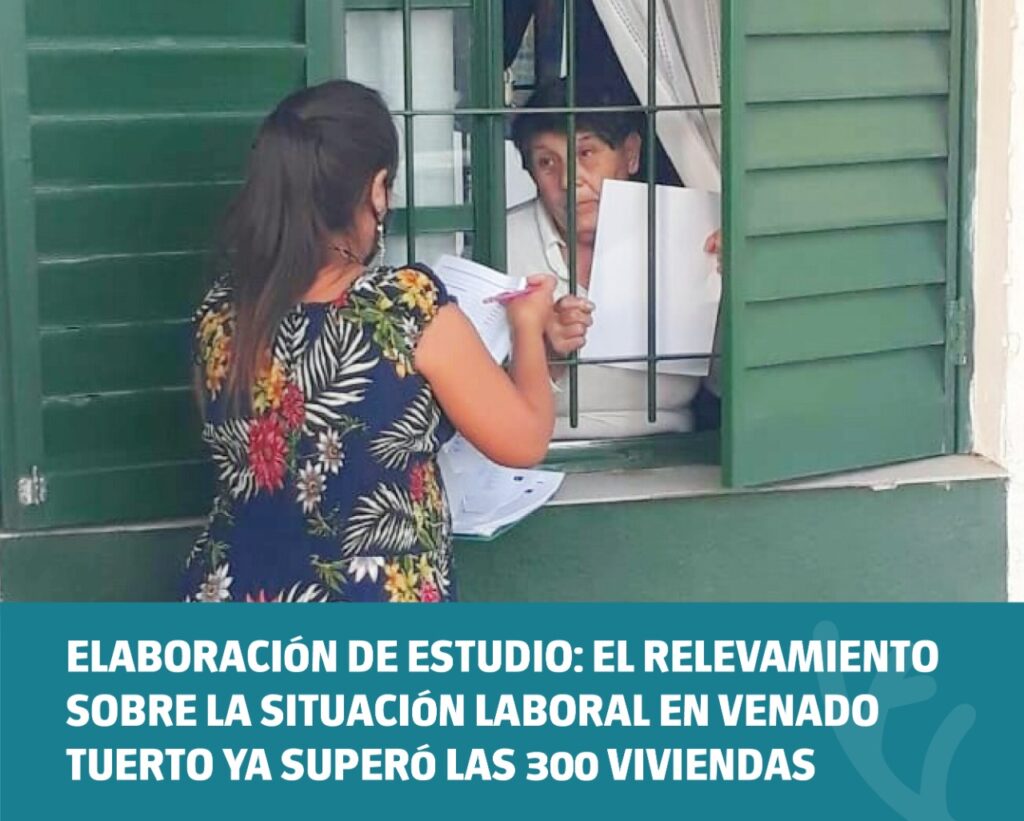 Elaboración de estudio: el relevamiento sobre la situación laboral en Venado Tuerto ya superó las 300 viviendas