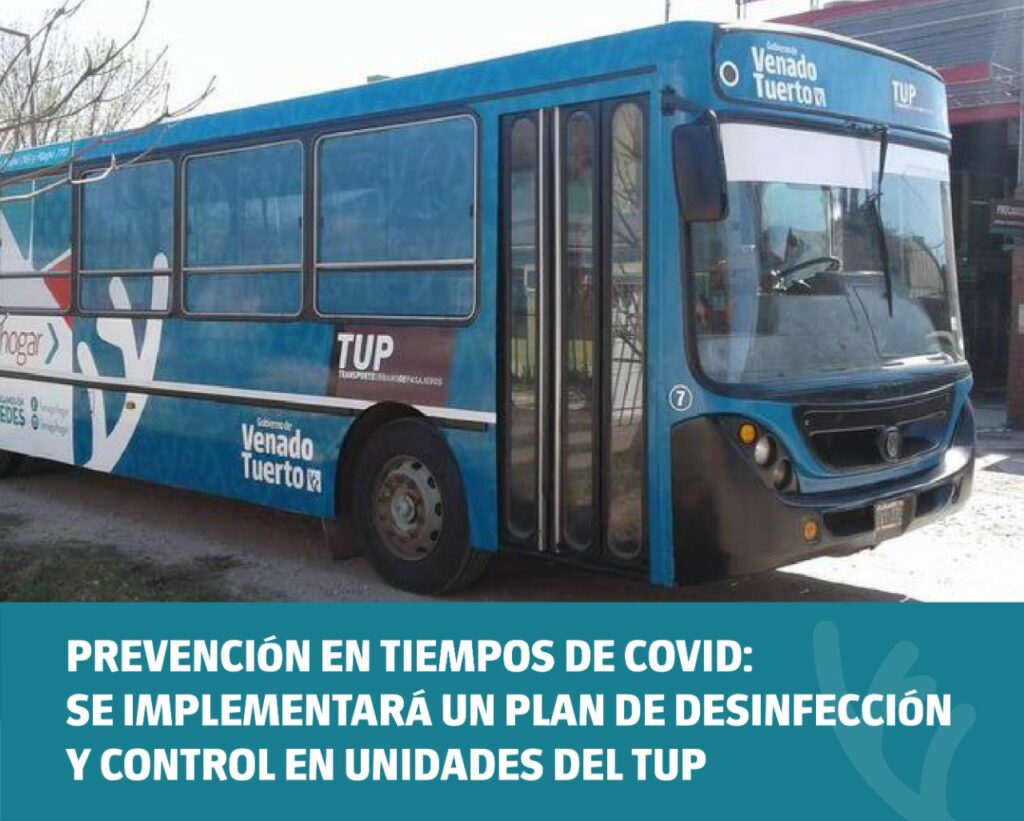 Prevención en tiempos de COVID: se implementará un plan de desinfección y control en unidades del TUP