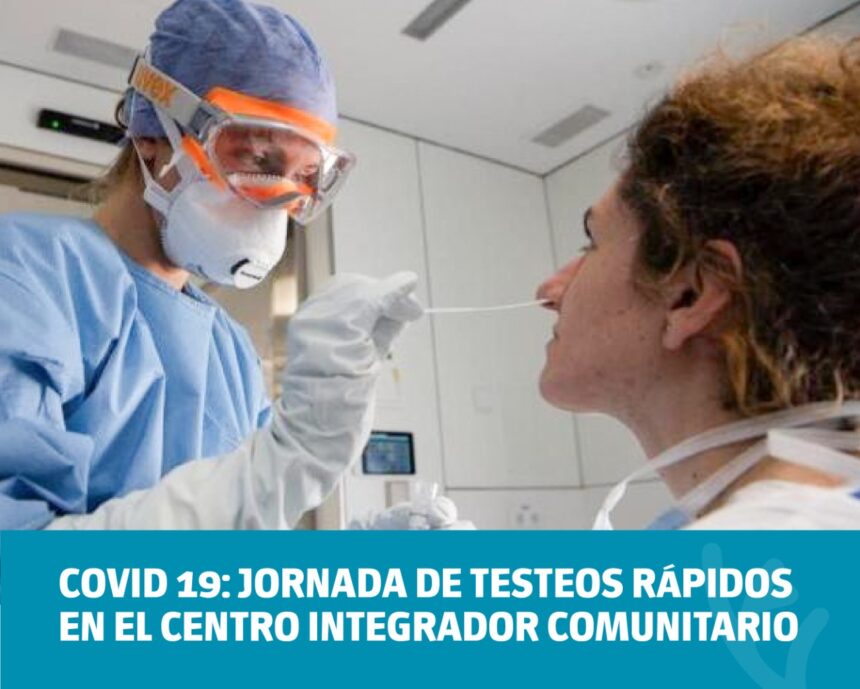 COVID 19: jornada de testeos rápidos en el Centro Integrador Comunitario