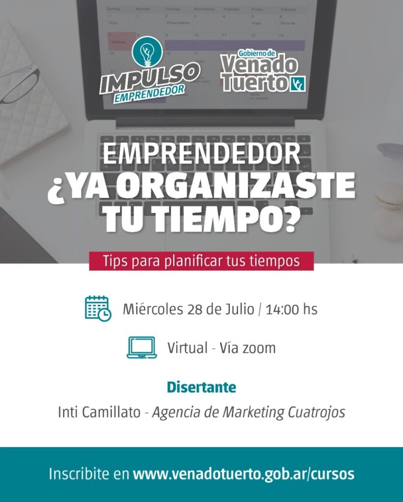 Atención emprendedores: ¿Cómo perfeccionar mi emprendimiento a través de la organización del tiempo?