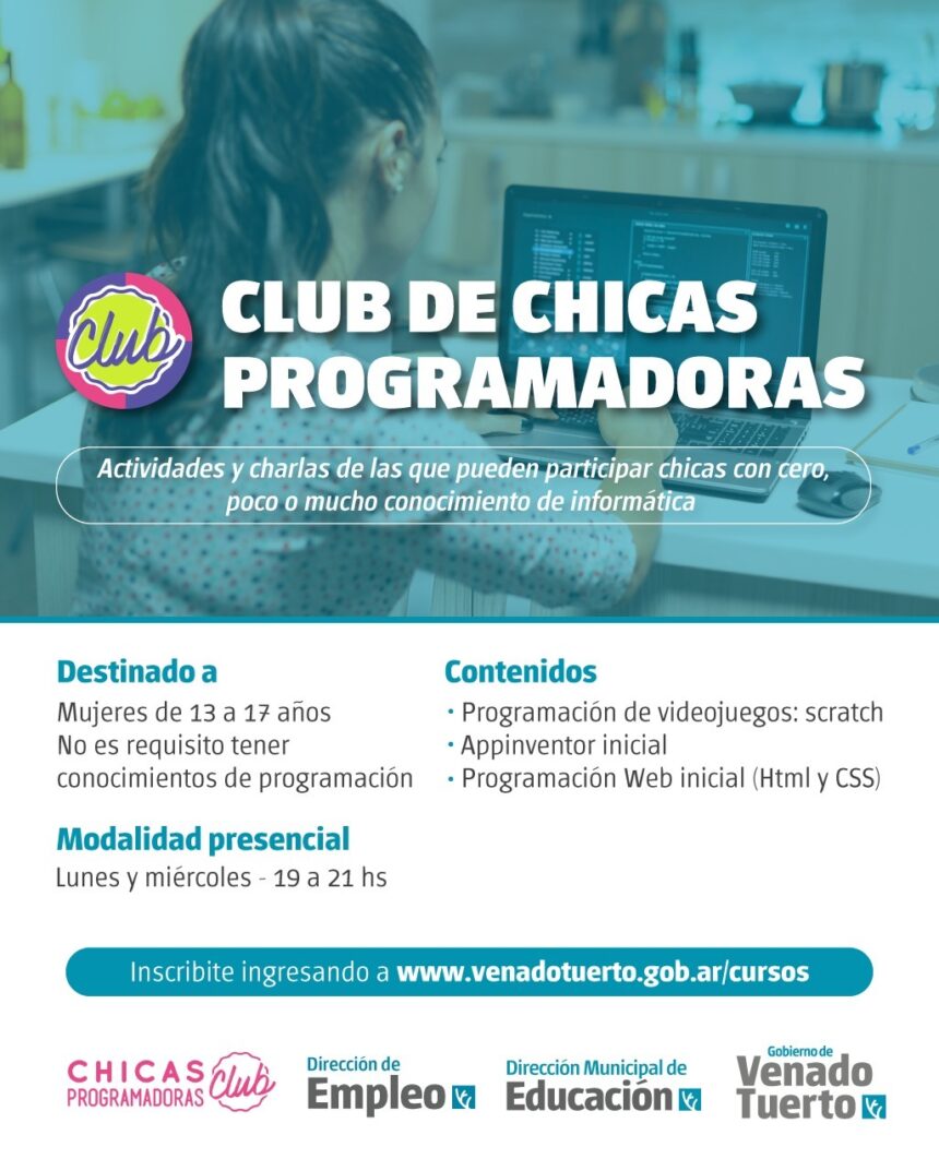 El Gobierno de Venado Tuerto lanza el Club de Chicas Programadoras