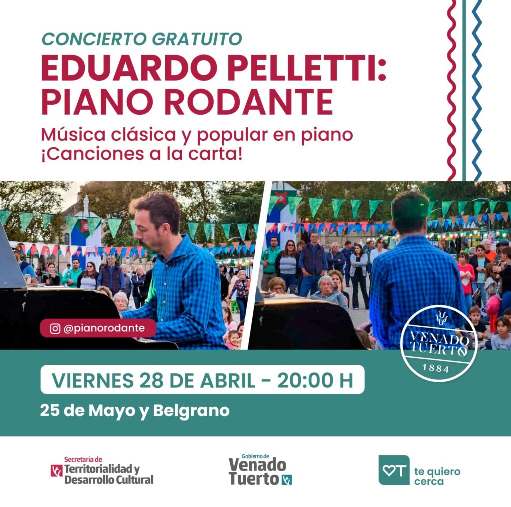 Venado Tuerto celebrará su 139 aniversario con el Piano Rodante de Eduardo Pelletti