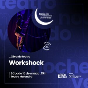 “Teatro de una Noche de Venado”: Programación sábado 16 de marzo