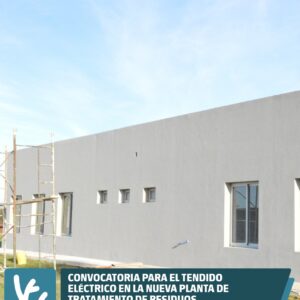 Convocatoria para el tendido eléctrico en la Nueva Planta de Tratamiento de Residuos