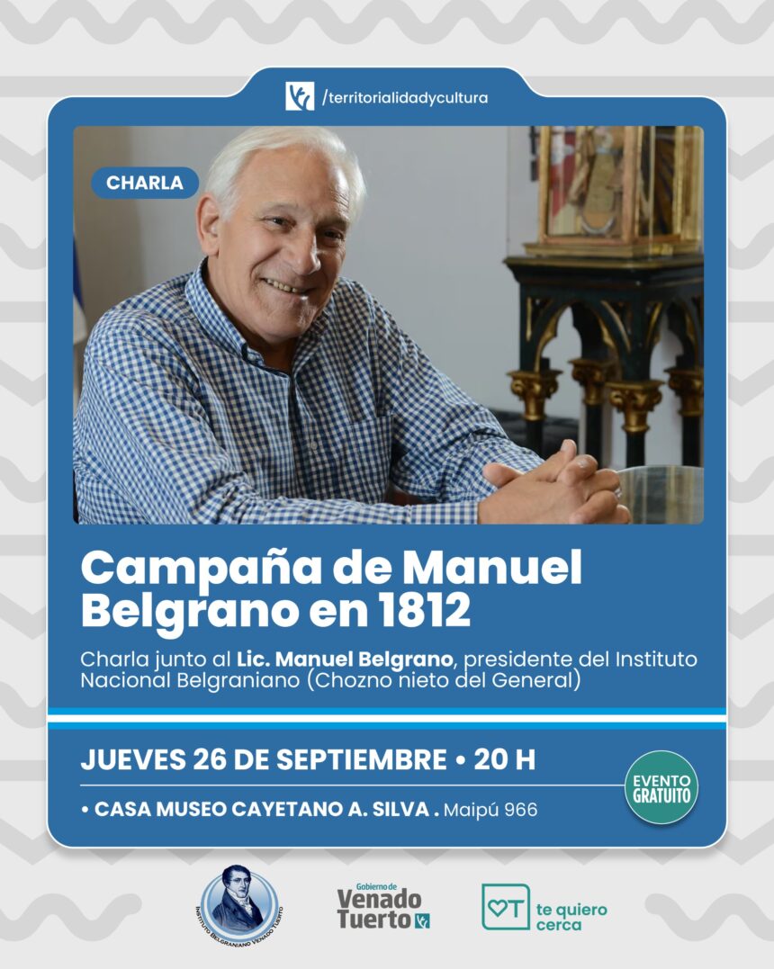 Charla sobre la «Campaña de Manuel Belgrano en 1812» en la Casa Museo