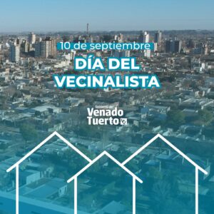 Salutación del Gobierno de Venado Tuerto en el Día del Vecinalista