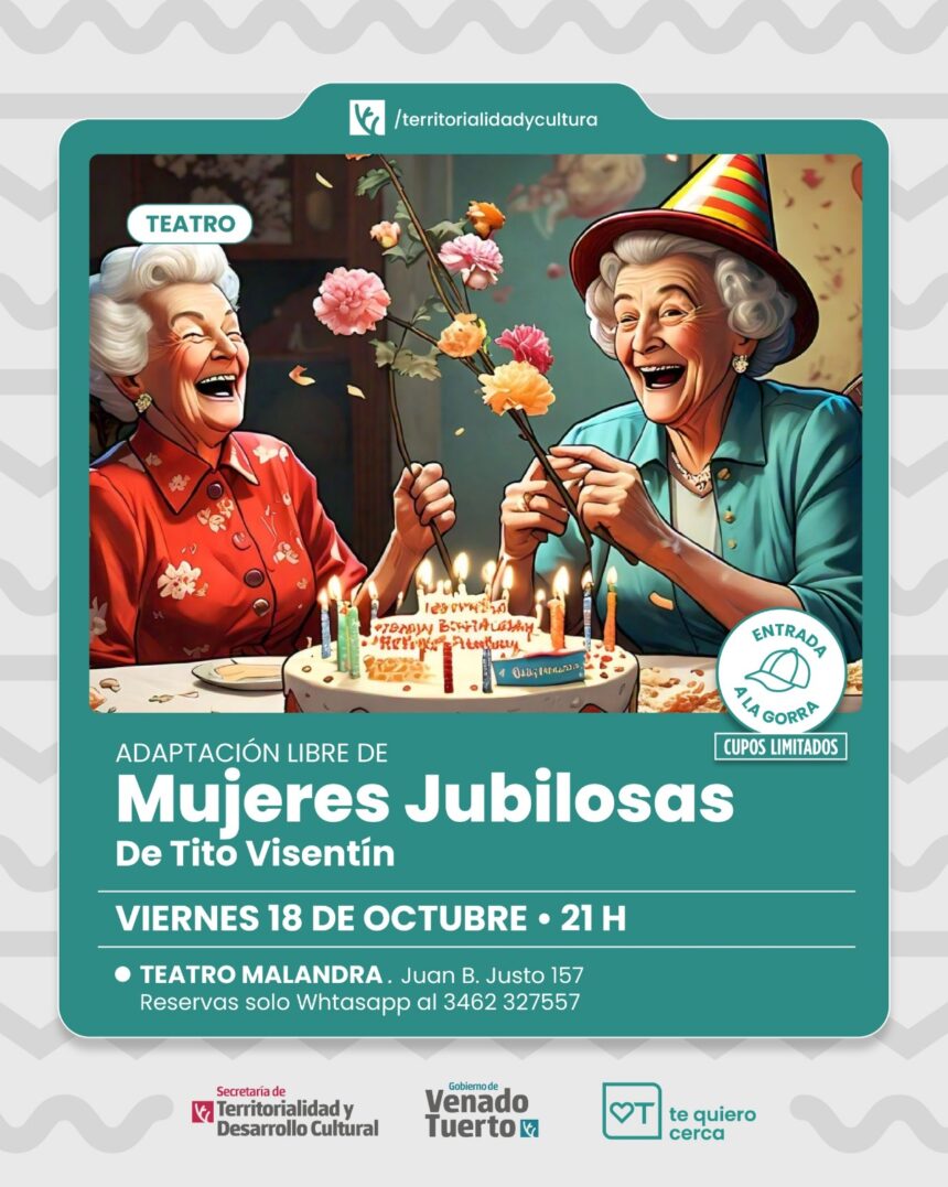 Nueva función de la obra “Mujeres Jubilosas” en Teatro Malandra
