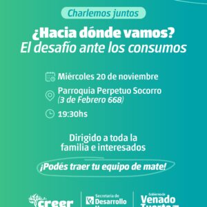 Charlemos juntos: ¿Hacia dónde vamos? El desafío ante los consumos