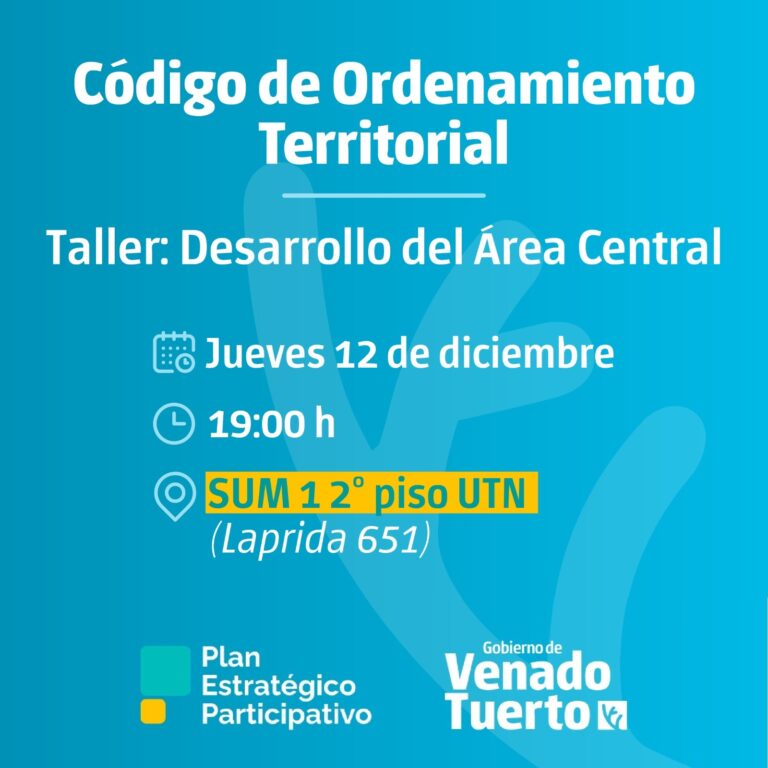 Ordenamiento Territorial: un taller proyectará el Desarrollo del Área Central
