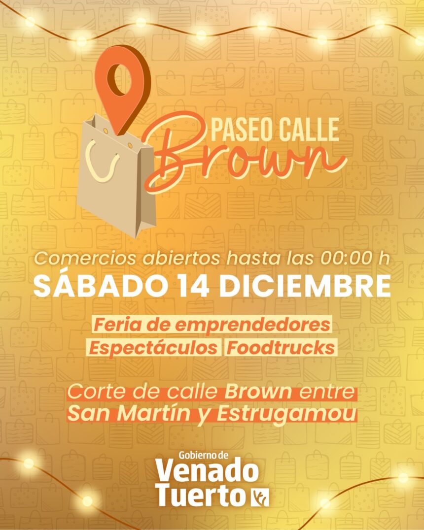 Se viene el Paseo calle Brown, con variada oferta comercial, espectáculos y gastronomía