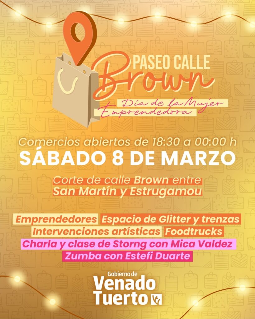 Con el “Paseo de calle Brown” el Gobierno municipal celebrará el Día de la Mujer Emprendedora