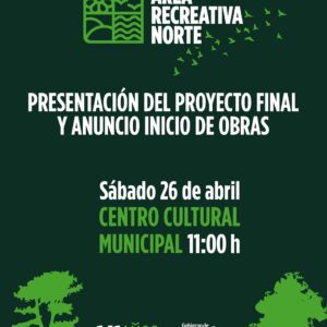 Área Recreativa Norte: Presentan el proyecto final e inician obras