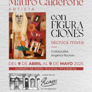 Mauro Calderone presenta su muestra “Configuraciones” en Galería de Arte Picasso