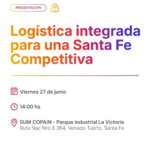 Presentan en Venado Tuerto el programa de Logística integrada para una Santa Fe Competitiva