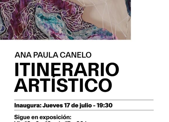 Ana Paula Canelo presenta su muestra “Itinerario Artístico” en la Casa Museo
