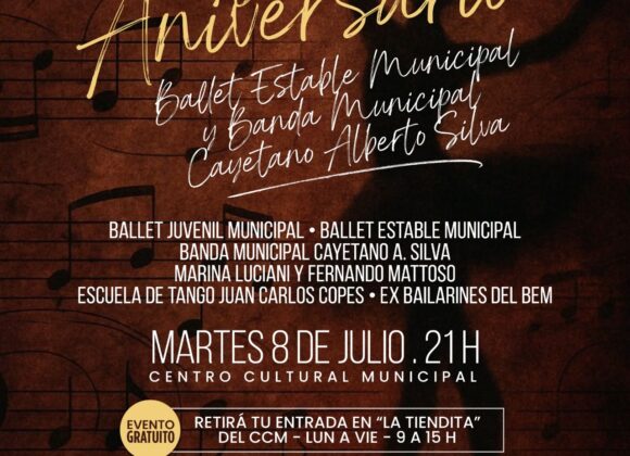 Gala de la Independencia para celebrar los aniversarios de la Banda Municipal y el Ballet Estable