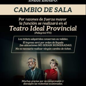 La obra de teatro “El hombre inesperado”, se traslada al Teatro Ideal