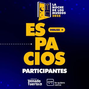 Todo listo para disfrutar de 31 espacios patrimoniales de la ciudad en “La Noche de los Museos 2025”