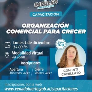 Impulso Emprendedor capacitará en modo virtual sobre “Organización comercial para crecer” Impulso Emprendedor capacitará en modo virtual sobre “Organización comercial para crecer”
