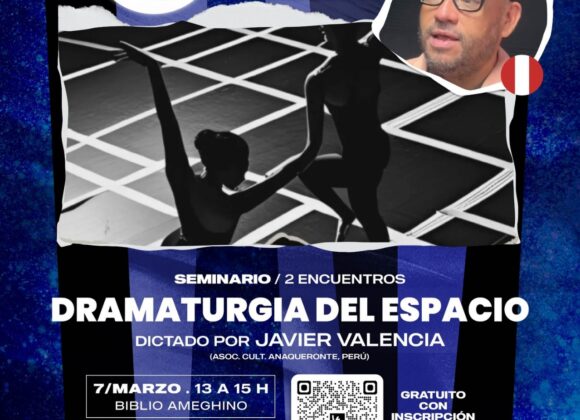 “Teatro de una Noche de Venado”: el peruano Javier Valencia brindará un seminario de “Dramaturgia del Espacio”