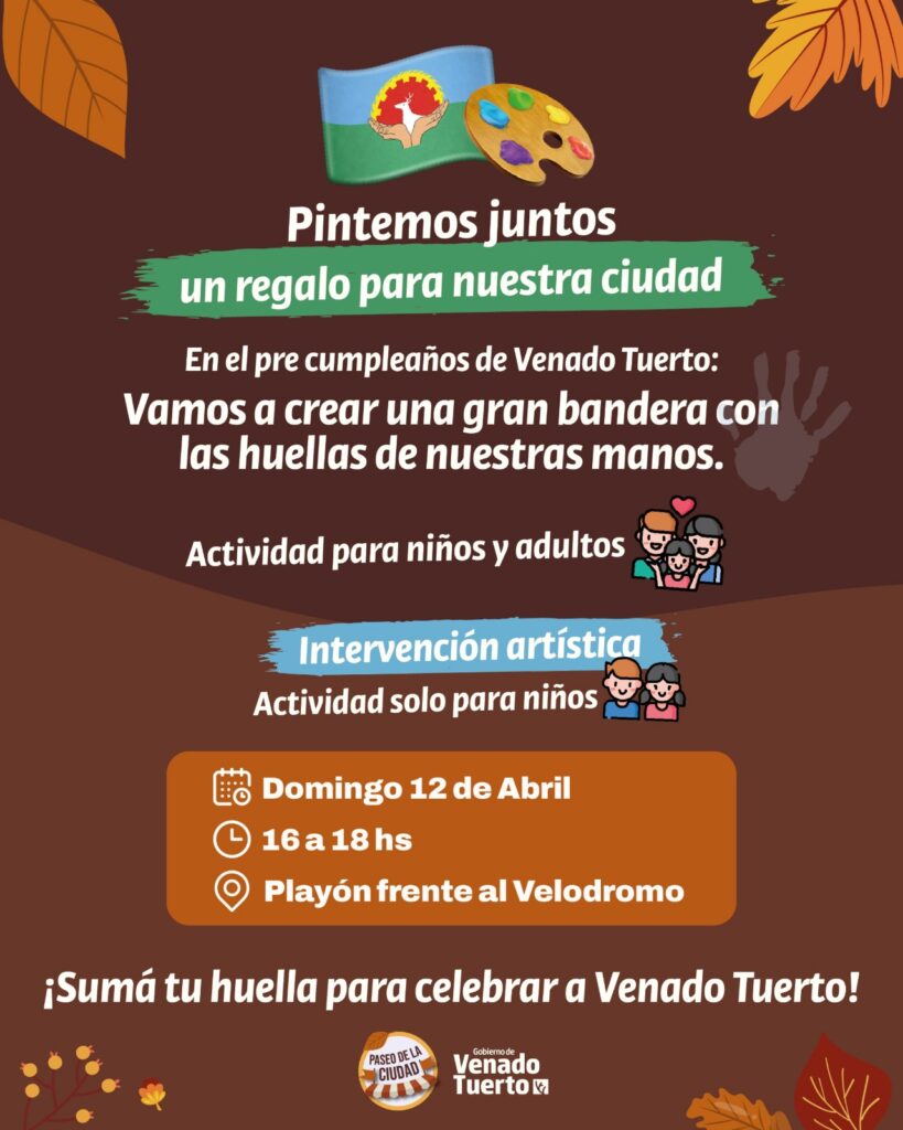 Un regalo para la ciudad: Este domingo vení a dejar tu huella en el pre-cumpleaños de Venado Tuerto