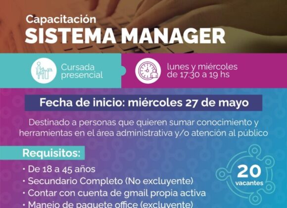 Capacitación sobre Sistema Manager para desenvolverse en el ámbito comercial, administrativo y tecnológico