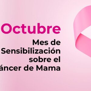 Actividades en el “Octubre Rosa” para concientizar sobre El Cáncer de Mama