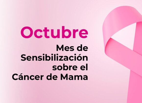 Actividades en el “Octubre Rosa” para concientizar sobre El Cáncer de Mama